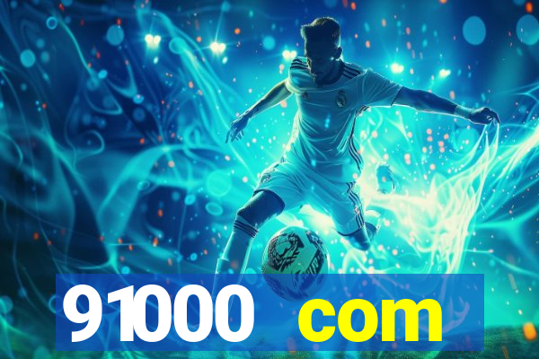 91000 com plataforma de jogos